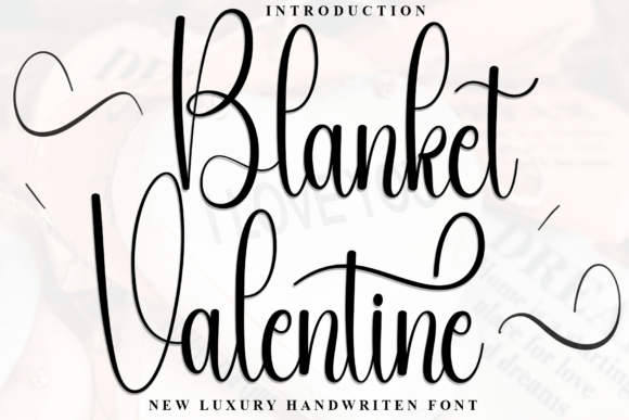 Blanket Valentine: The Creative Font for Scroll-Stopping Social Media Graphics