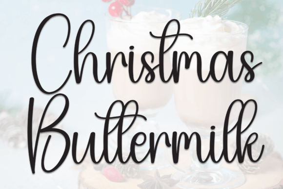 Christmas Buttermilk: The Festive Script Font for Holiday Campaigns