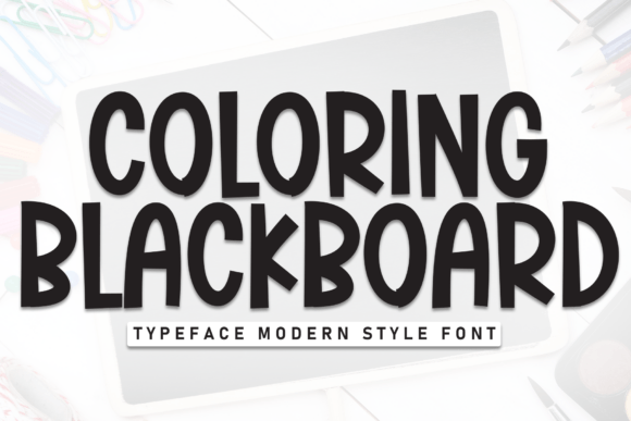 Coloring Blackboard: A Playful Typeface for Editorial Design