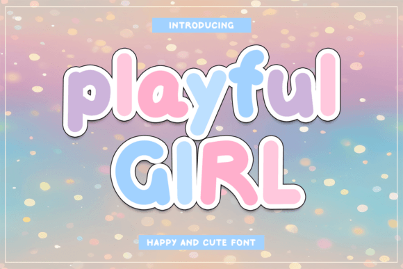 Playful Girl: The Creative Font That Elevates Campaign Visuals