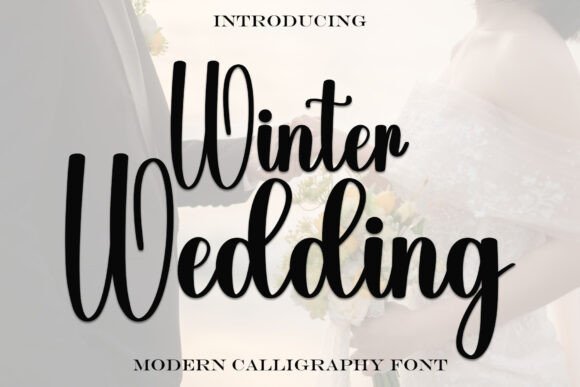 Winter Wedding: The Perfect Handwritten Typeface for Your Brand